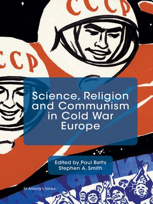 cover image of Science, Religion and Communism in Cold War Europe